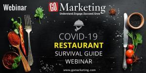 GoMarketing’s Richard Uzelac Offers Free COVID-19 Restaurant Survival Guide Webinar March 30th 10am PST