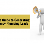 Ultimate Guide to Generating Emergency Plumbing Leads