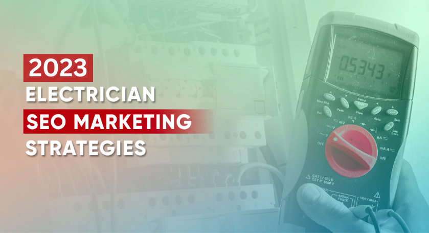 Build Your 2023 Electrician Marketing Strategies with GoMarketing